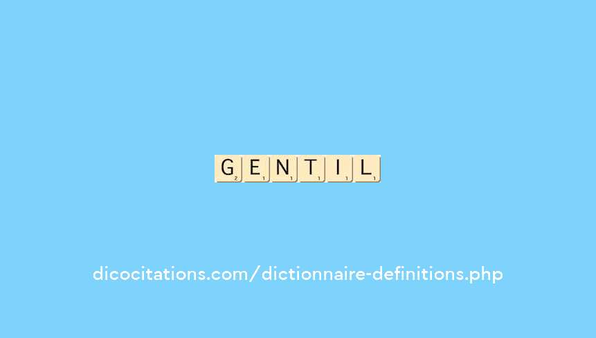 gentil gentil