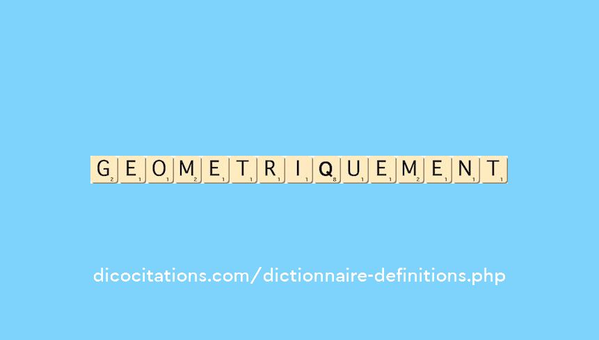 geometriquement