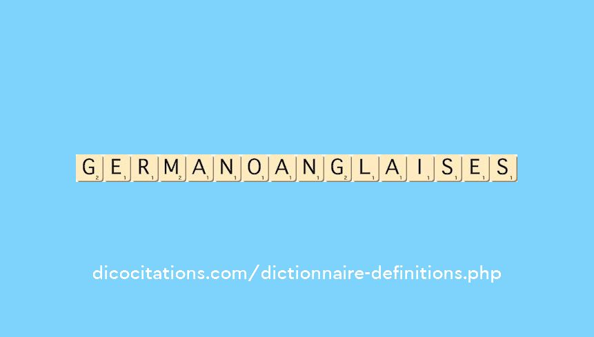 germano-anglaises germano-anglaises