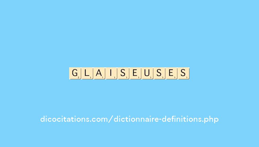 glaiseuses glaiseuses