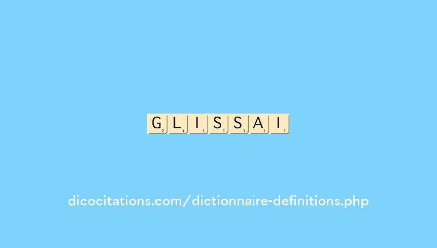 glissai