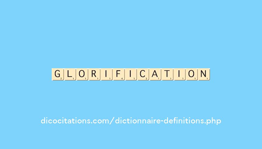 glorification