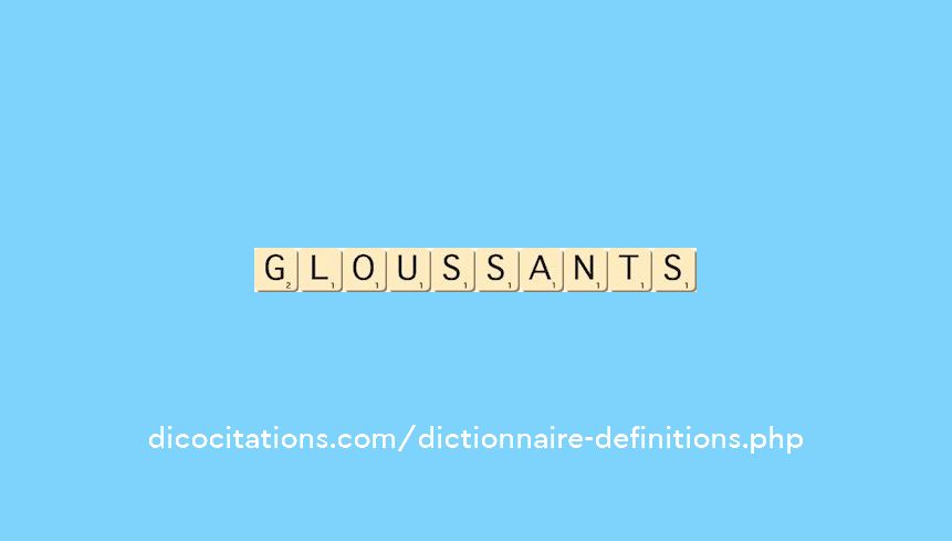 gloussants gloussants