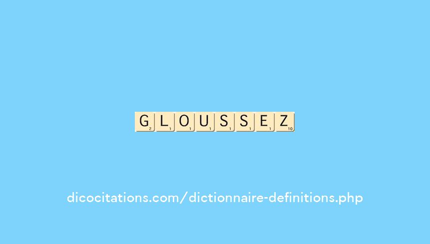 gloussez gloussez