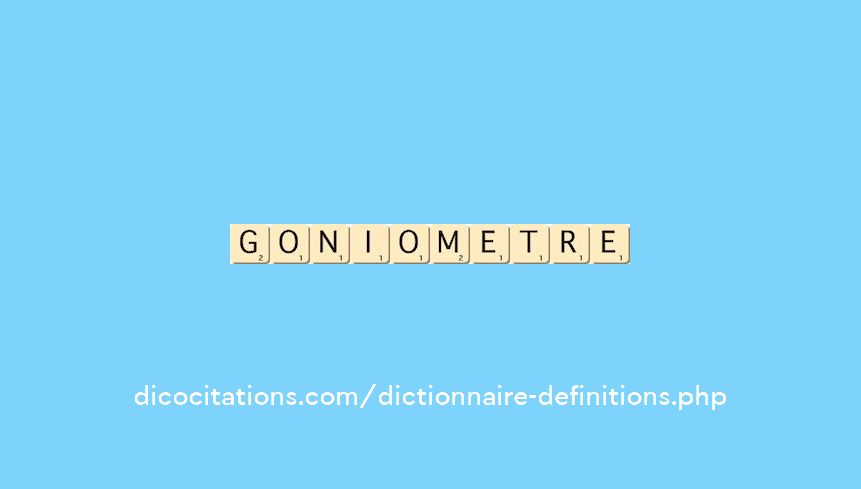 goniometre goniometre