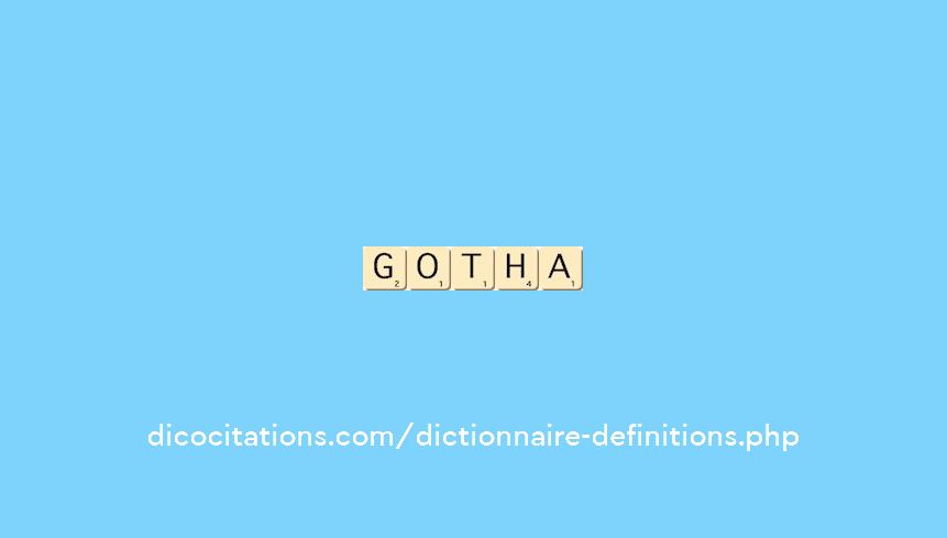 gotha gotha