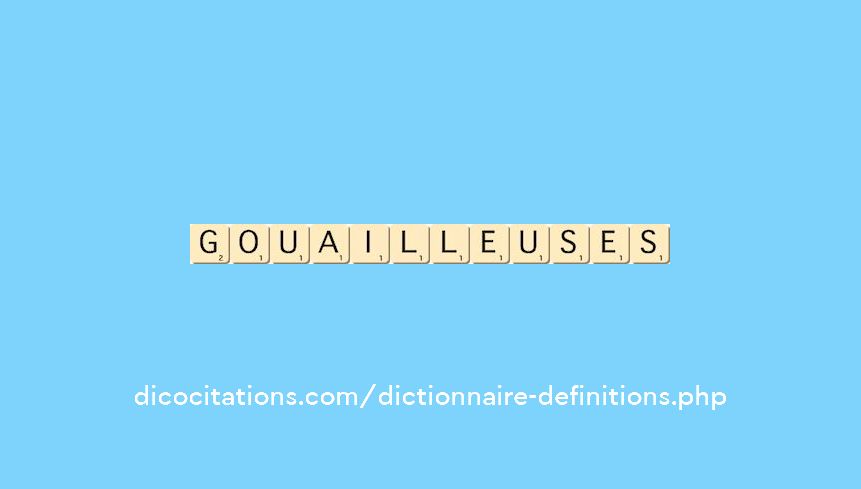 gouailleuses gouailleuses