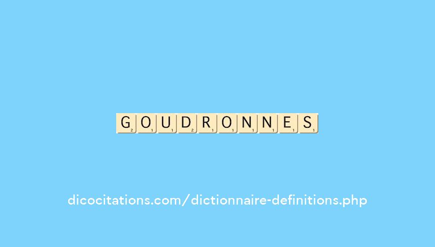 goudronnes