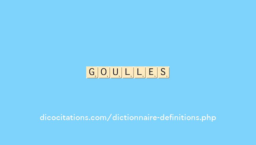 goulles