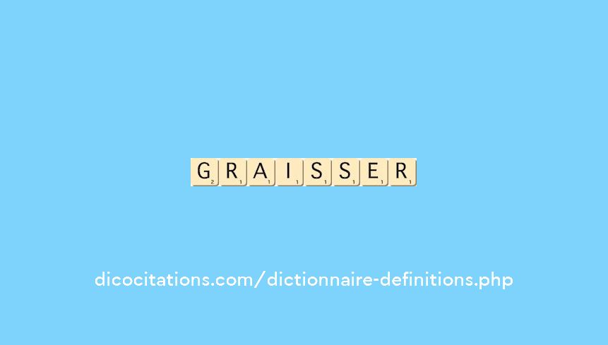 graisser