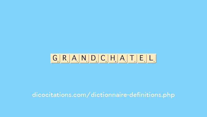 grand-chatel
