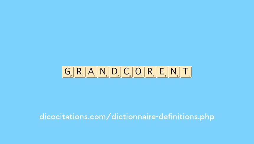 grand-corent