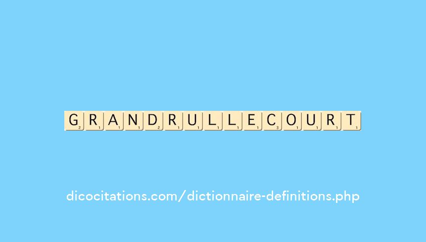 grand-rullecourt