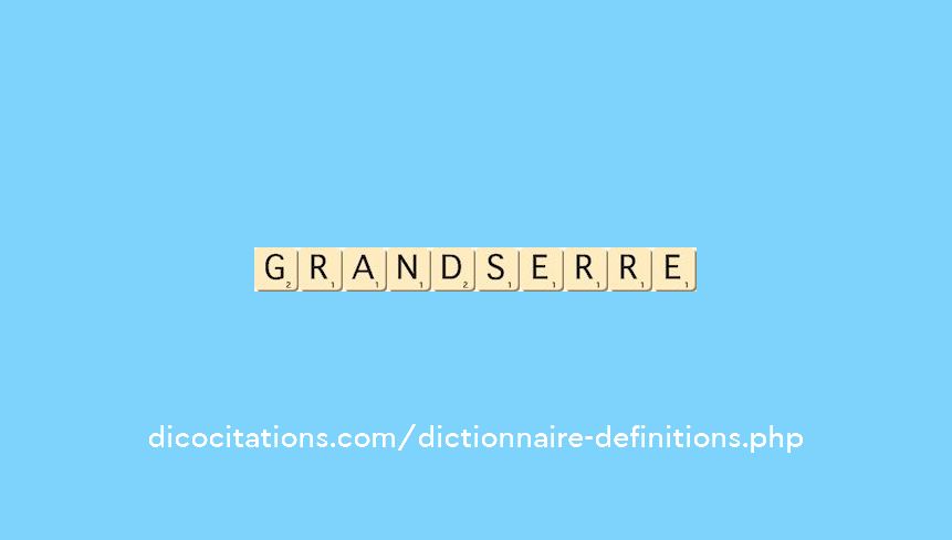 grand-serre