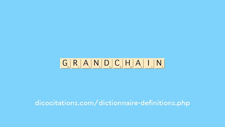grandchain