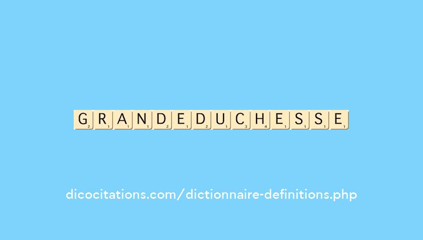 grande-duchesse grande-duchesse