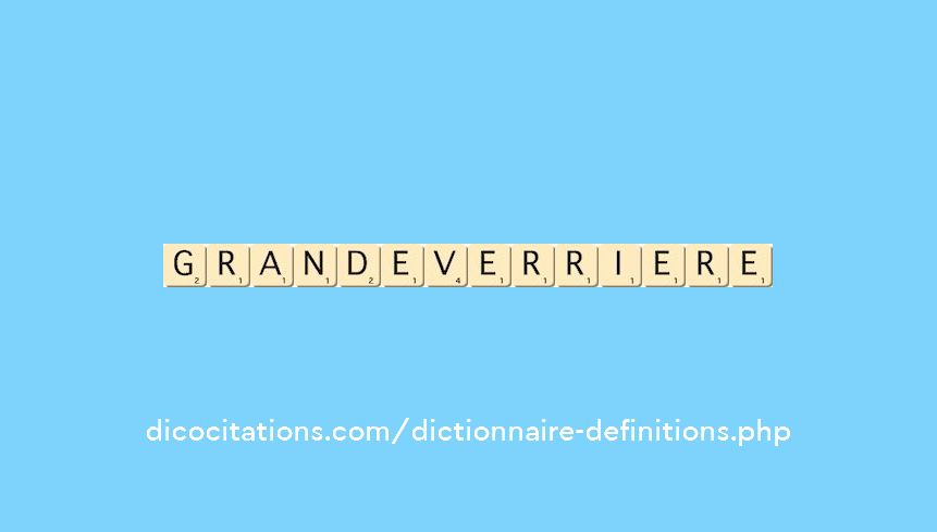 grande-verriere grande-verriere