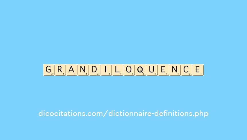 grandiloquence grandiloquence