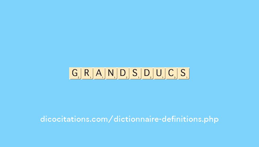 grands-ducs grands-ducs