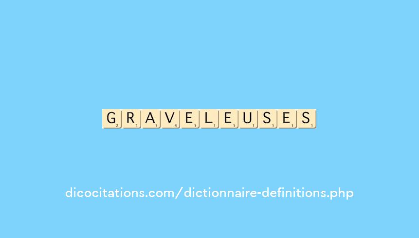 graveleuses graveleuses