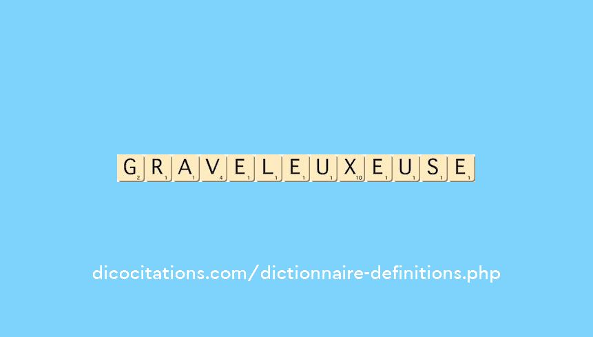 graveleux--euse