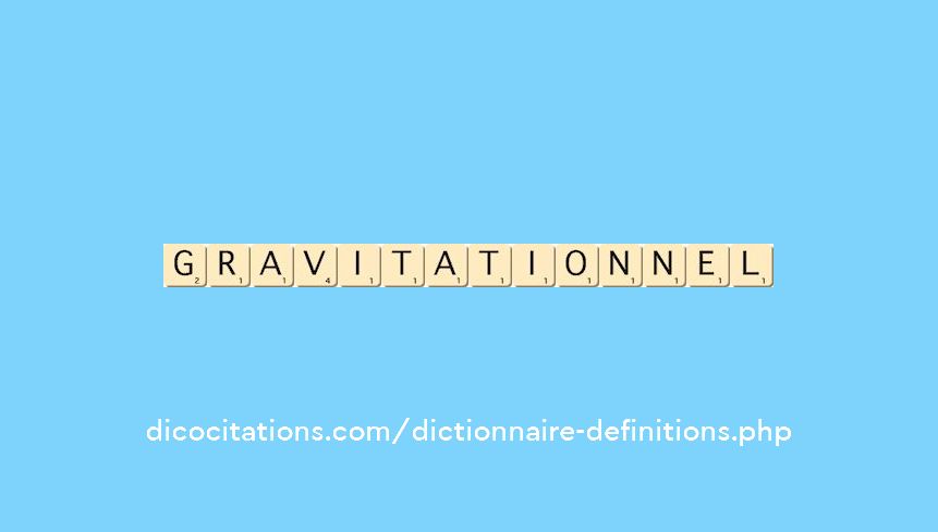 gravitationnel gravitationnel