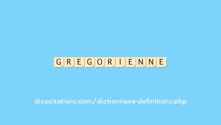 gregorienne gregorienne