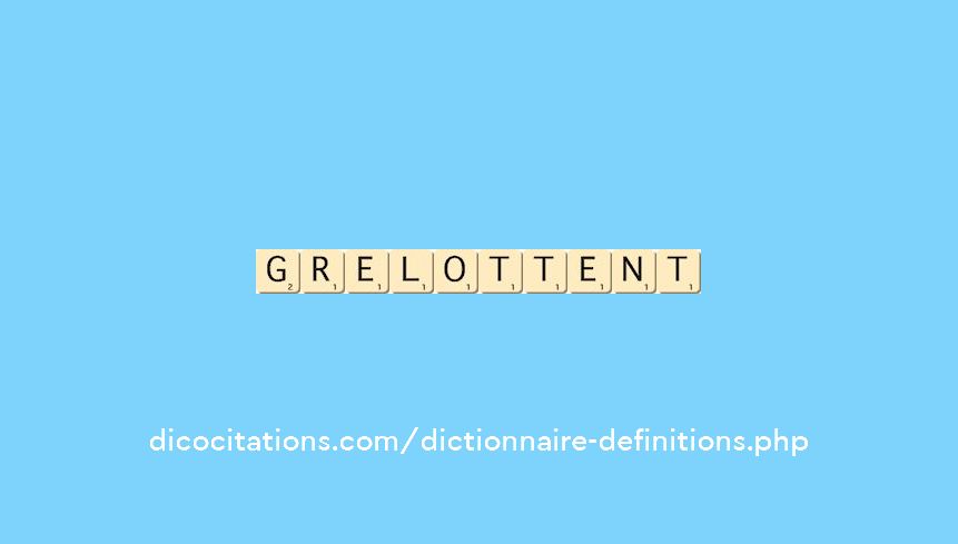 grelottent grelottent