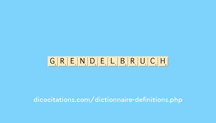 grendelbruch