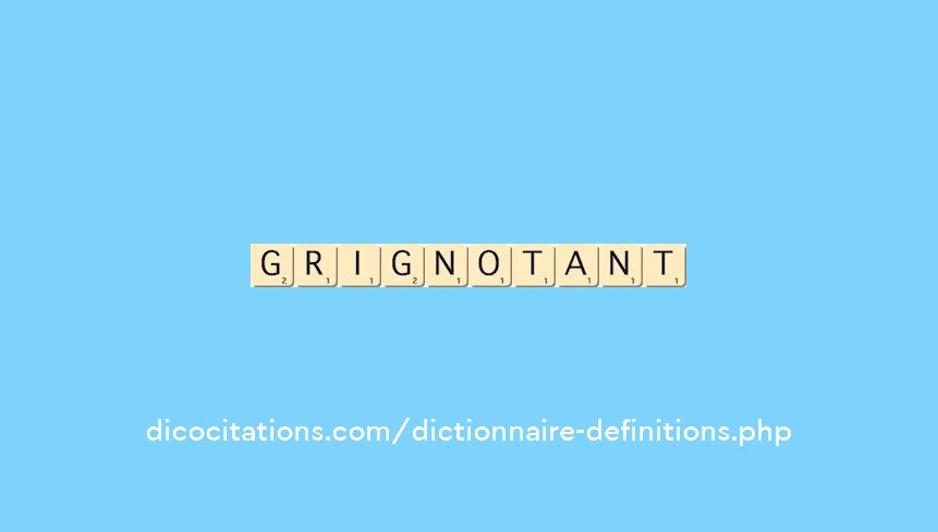 grignotant grignotant