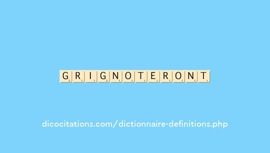 grignoteront grignoteront