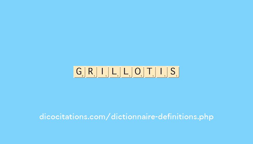 grillotis