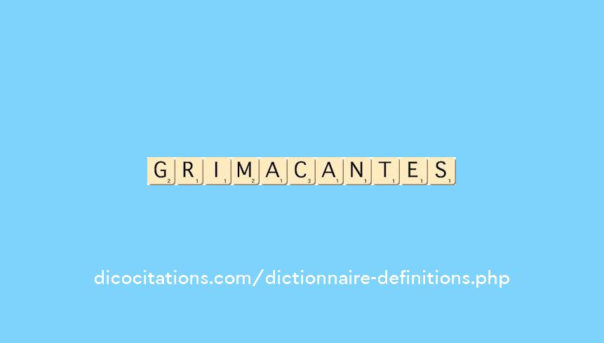 grimacantes