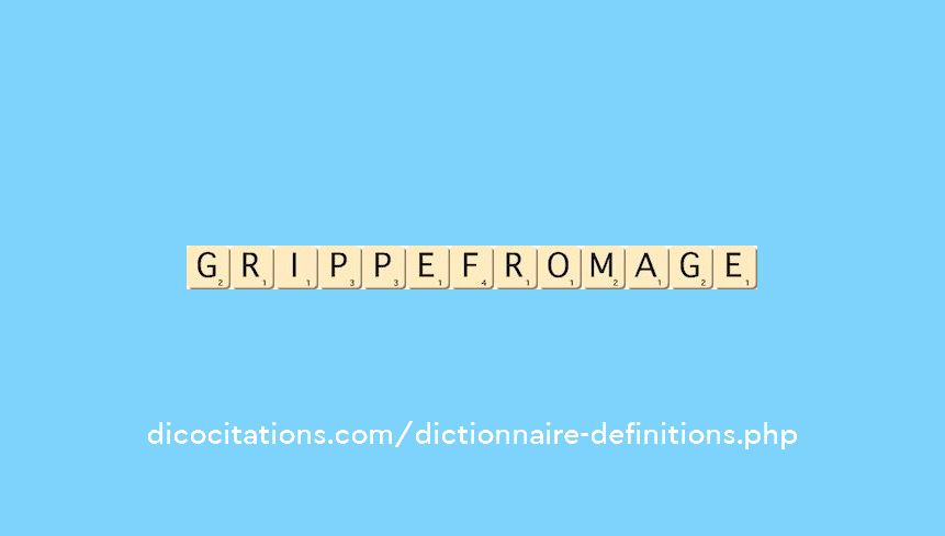 grippe-fromage