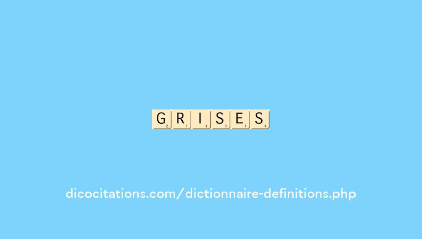 grises grises