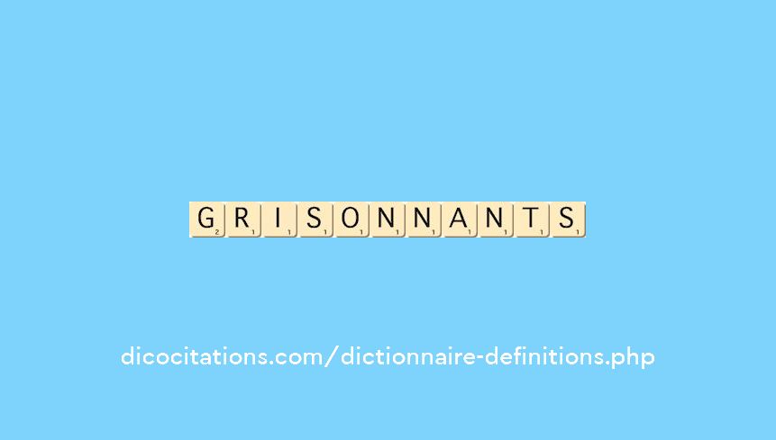 grisonnants grisonnants