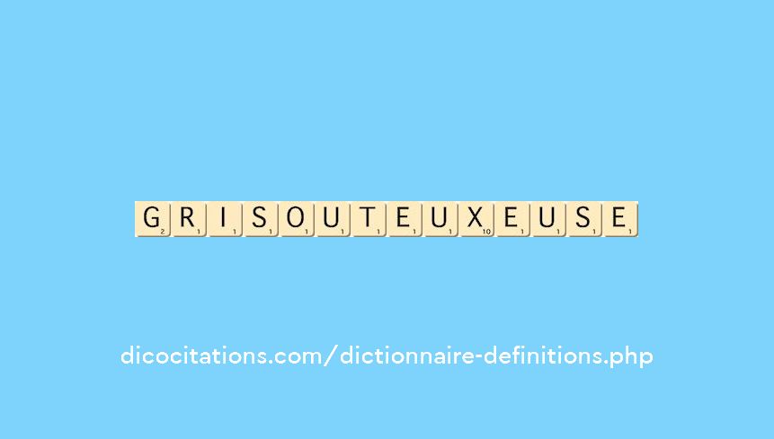 grisouteux--euse
