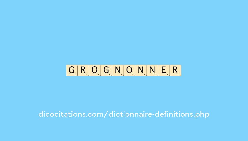 grognonner