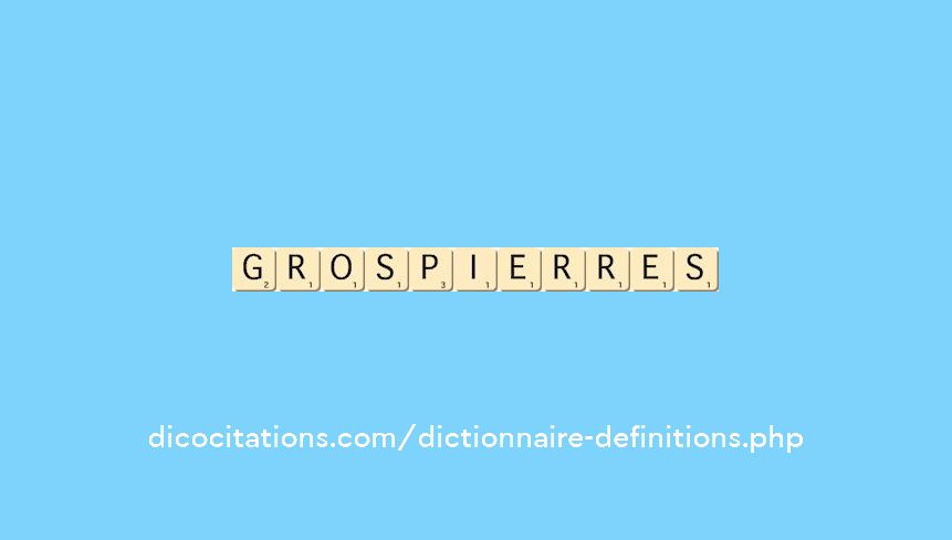 grospierres