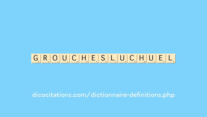 grouches-luchuel grouches-luchuel