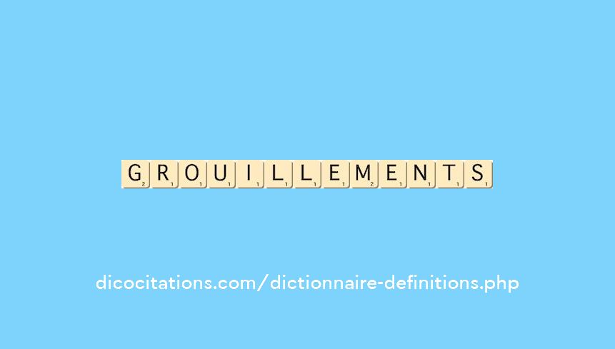 grouillements grouillements