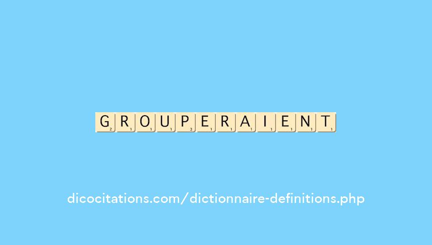 grouperaient grouperaient