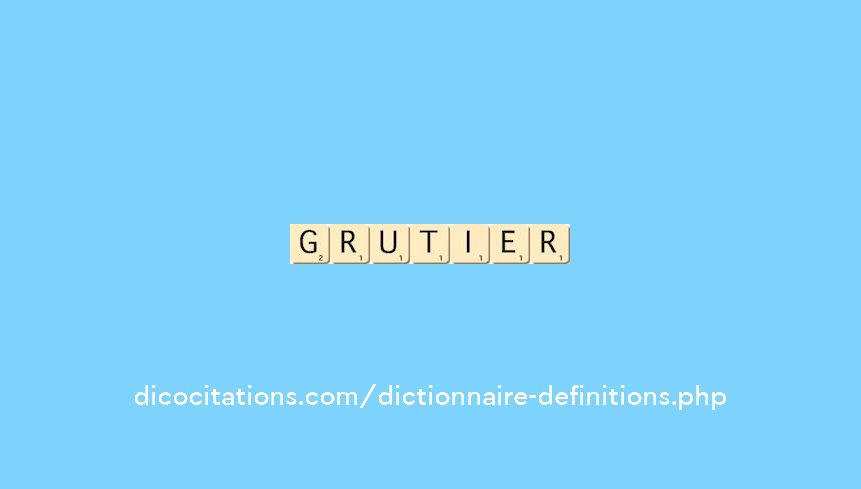 grutier grutier