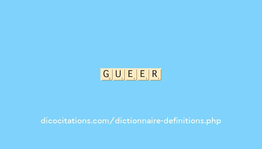 gueer