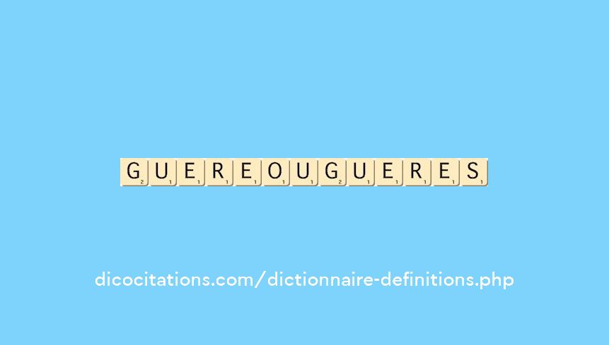 guere-ou-gueres