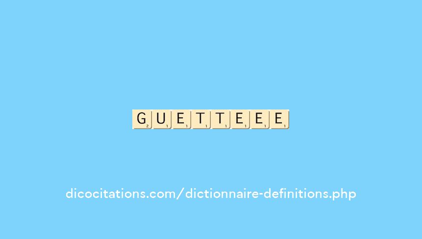guette--ee