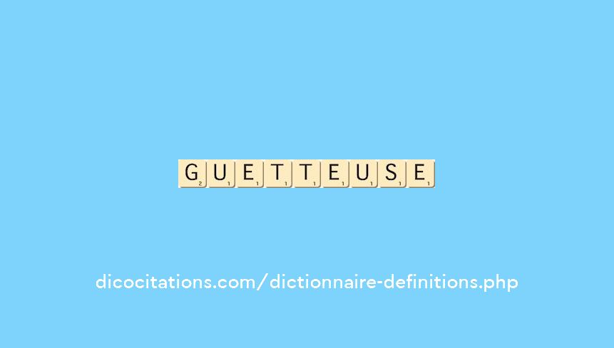 guetteuse guetteuse