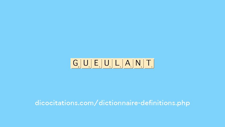 gueulant