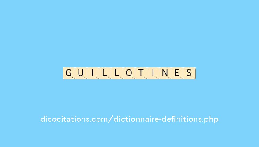 guillotines guillotines