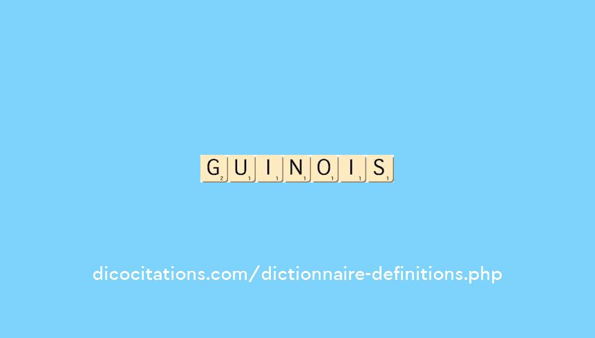 guinois